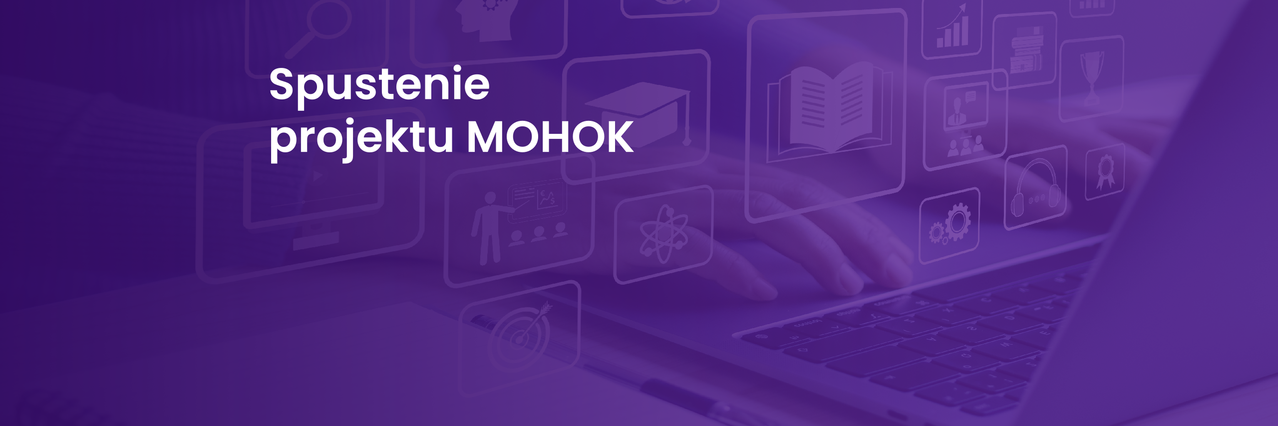 Spustenie Projektu Mohok Banner Image